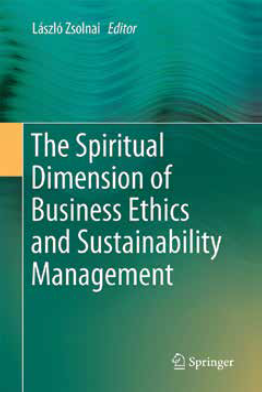 The Spiritual Dimension of Business Ethics and Sustainability ...